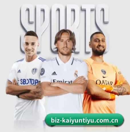 五大体育板块覆盖,从比分到直播全覆盖（kaiyun）